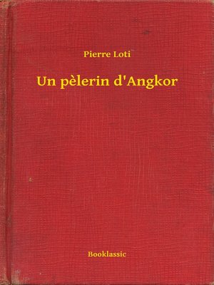 cover image of Un pelerin d'Angkor